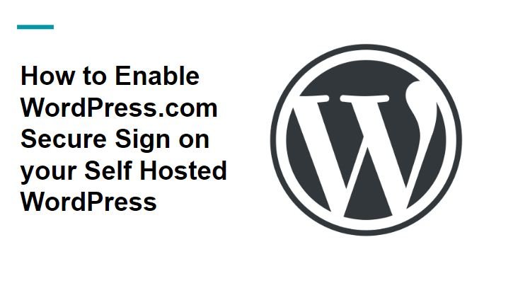 How to Enable WordPress.com Secure Sign in WordPress 