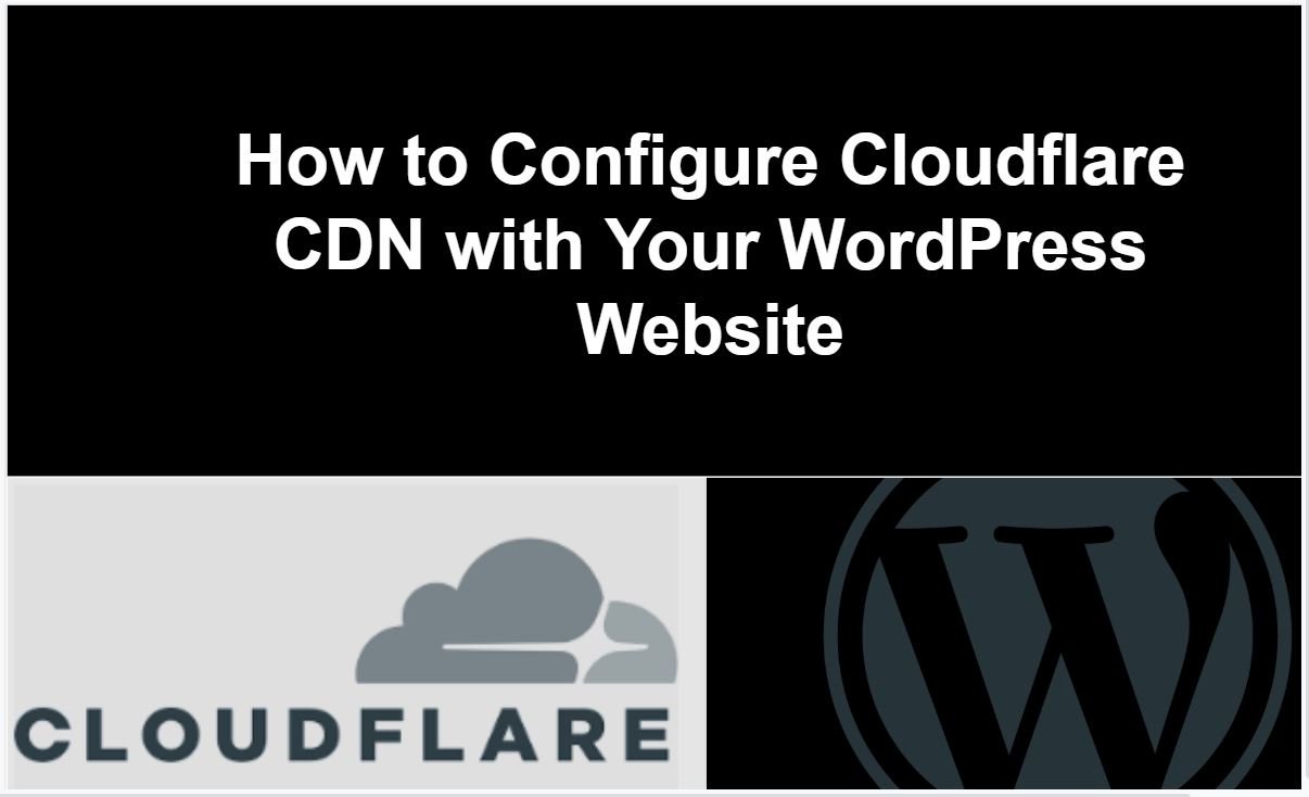 How to configure Cloudflare CDN in WordPress