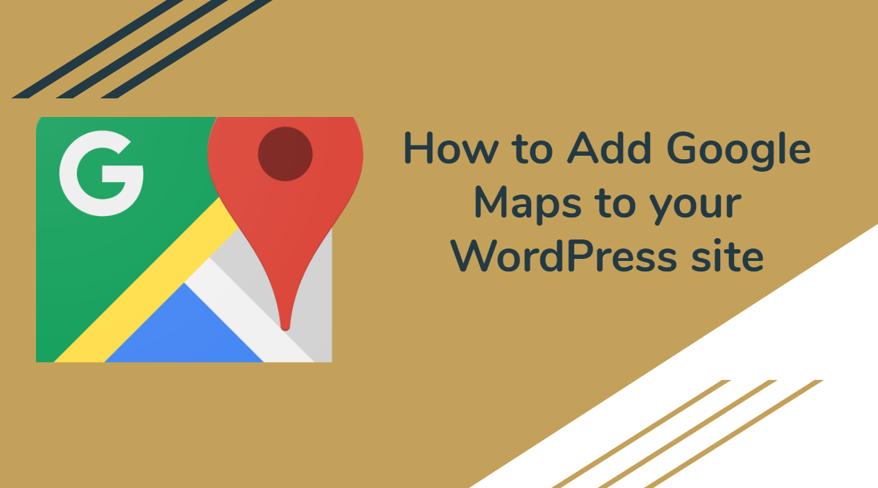 How to Add Google Maps to your WordPress site
