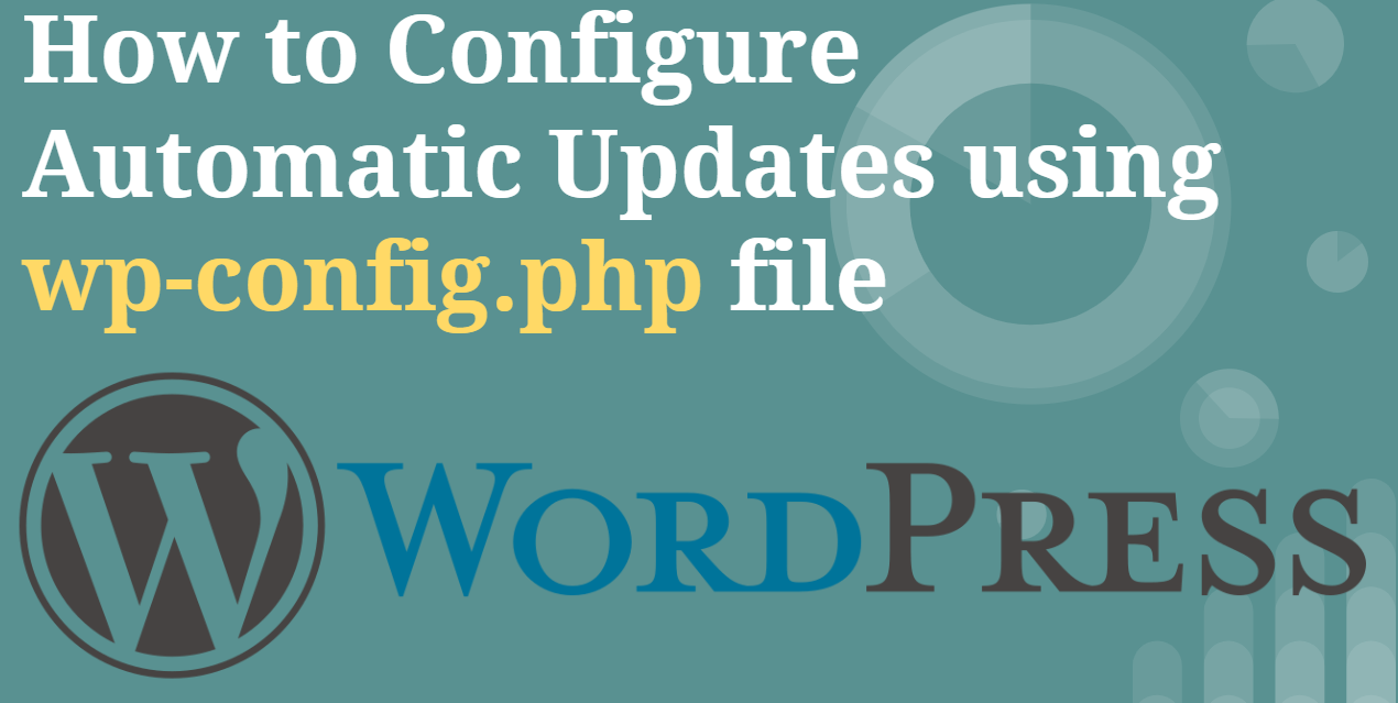 How to configure Automatic Updates using wp-config.php file