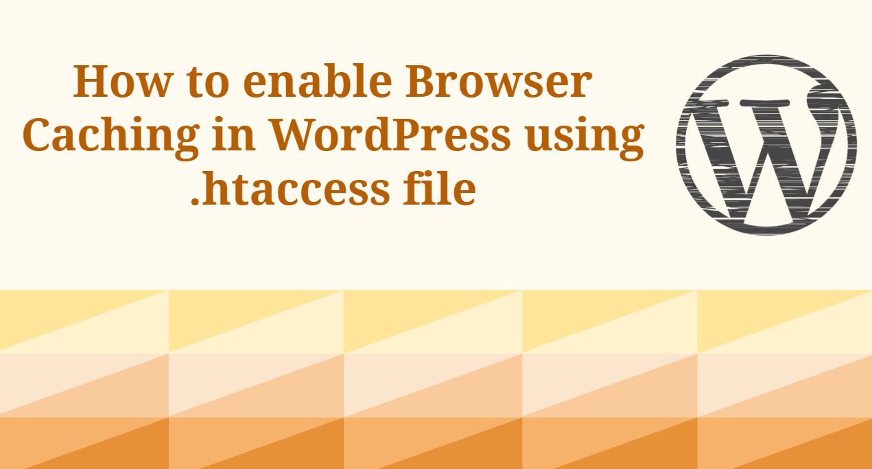 How to Enable Leverage Browser caching in WordPress
