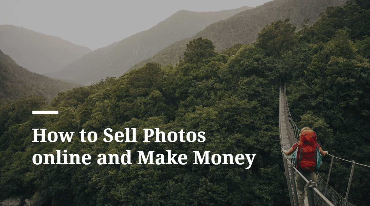 How to Sell Photos online and Make Money