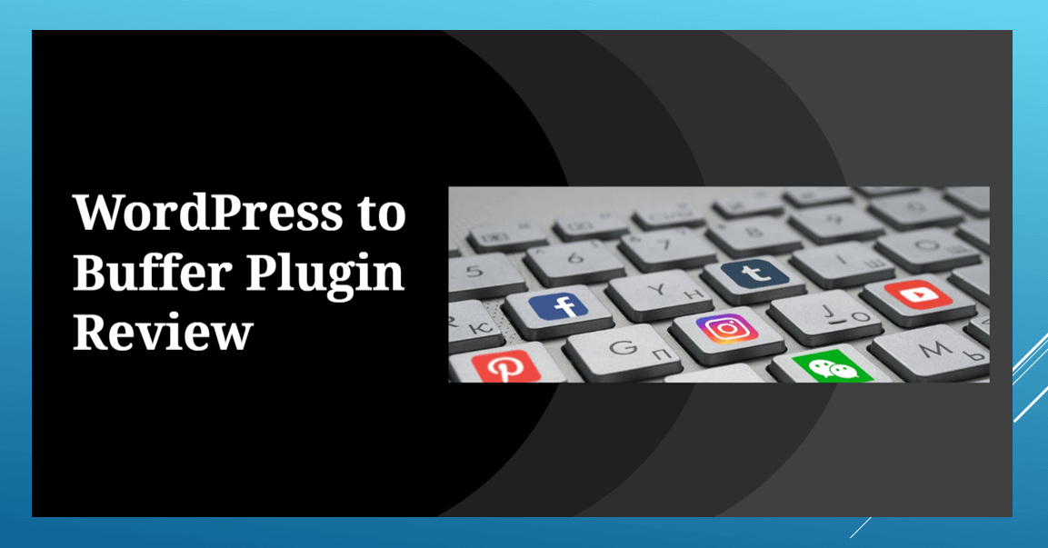 How to do Social Media Automation Using Buffer in WordPress