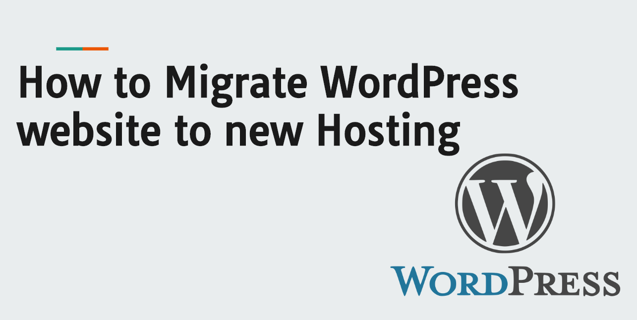 How to Migrate WordPress website to new Hosting