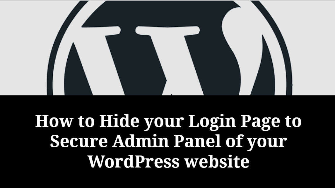 How to Hide WordPress Login Page to Secure your WordPress website