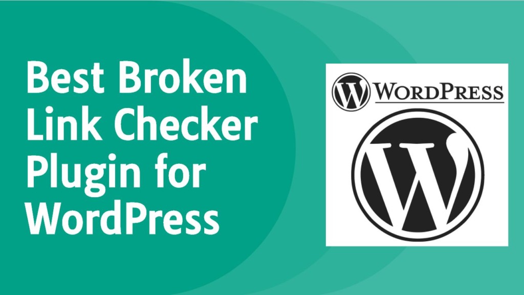 Best Broken Link Checker Plugin for WordPress