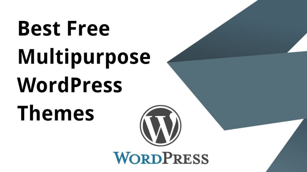 10 Best Free Multipurpose WordPress Themes