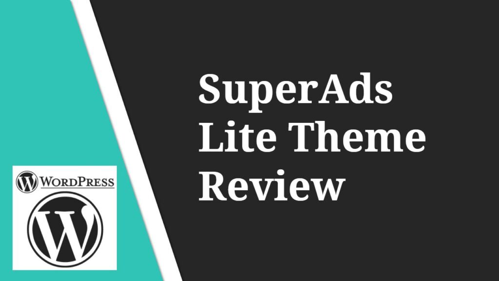 SuperAds Lite Theme Review